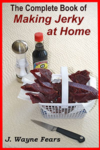 The Complete Book of Making Jerky at Home Cover
